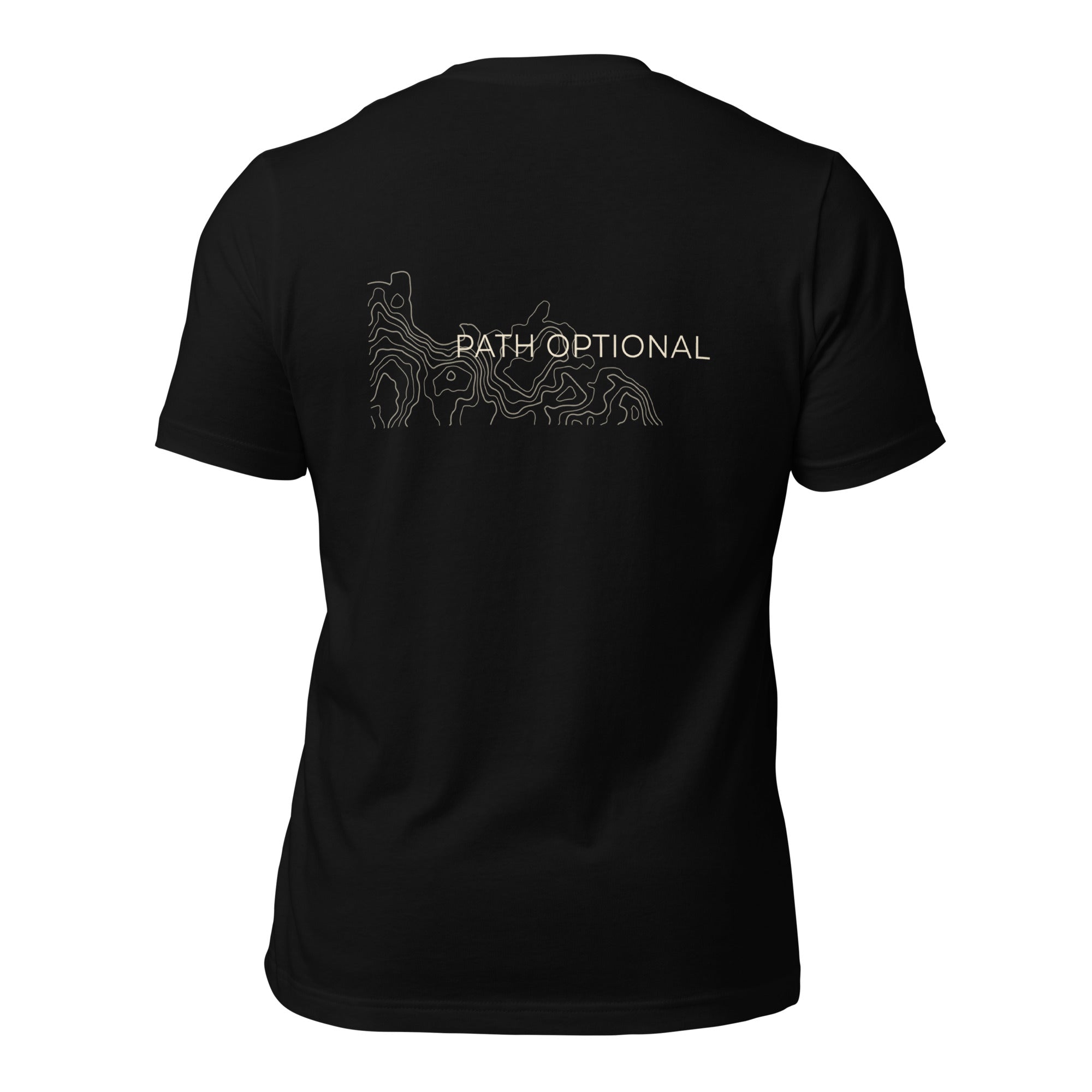 Black unisex t-shirt with the words, Path Optional on the back of the shirt